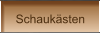 Schaukästen