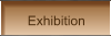 Exhibition