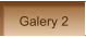 Galery 2